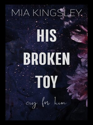 cover image of His Broken Toy – Cry For Him